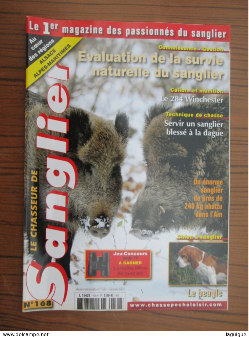 LOT DE 10 REVUES LE CHASSEUR DE SANGLIER 2011 CHASSE N° 167 à 178 - Caccia/Pesca