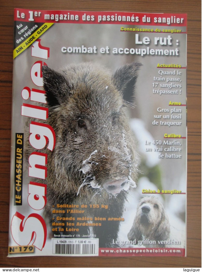 LOT DE 12 REVUES LE CHASSEUR DE SANGLIER 2012 CHASSE N° 179 à 190 ANNEE COMPLETE - Caccia/Pesca