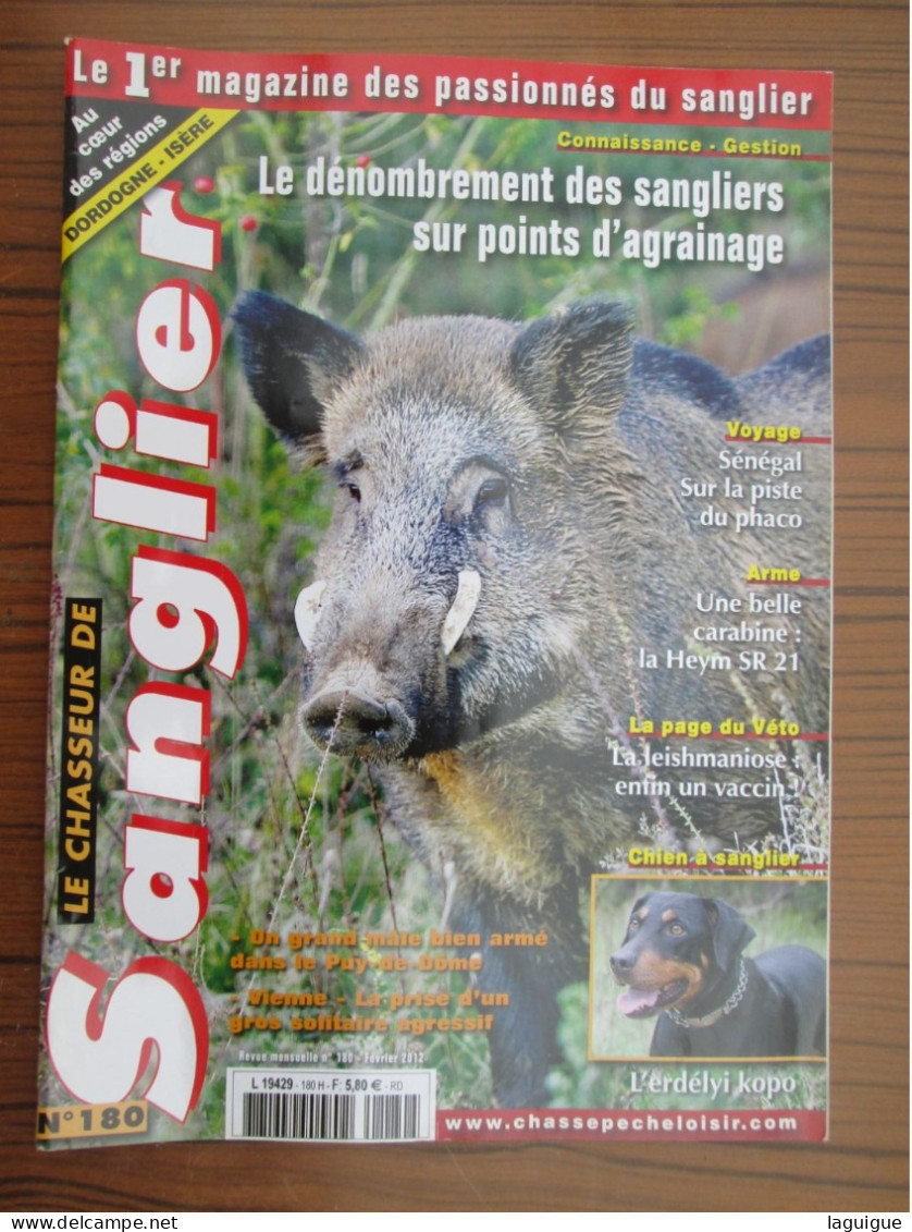 LOT DE 12 REVUES LE CHASSEUR DE SANGLIER 2012 CHASSE N° 179 à 190 ANNEE COMPLETE - Caccia/Pesca