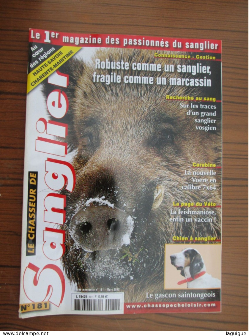 LOT DE 12 REVUES LE CHASSEUR DE SANGLIER 2012 CHASSE N° 179 à 190 ANNEE COMPLETE - Caza/Pezca