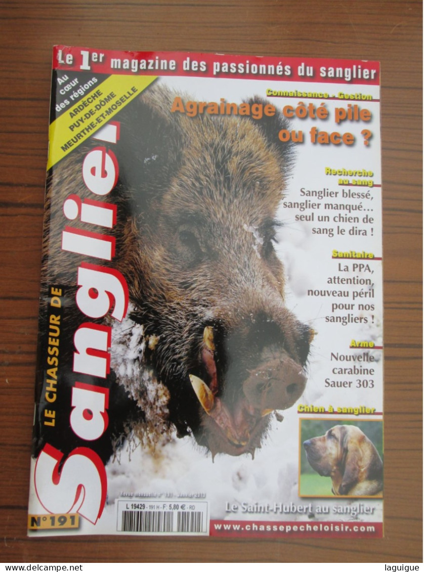 LOT DE 12 REVUES LE CHASSEUR DE SANGLIER 2013 CHASSE N° 191 à 202  ANNEE COMPLETE - Jacht/vissen