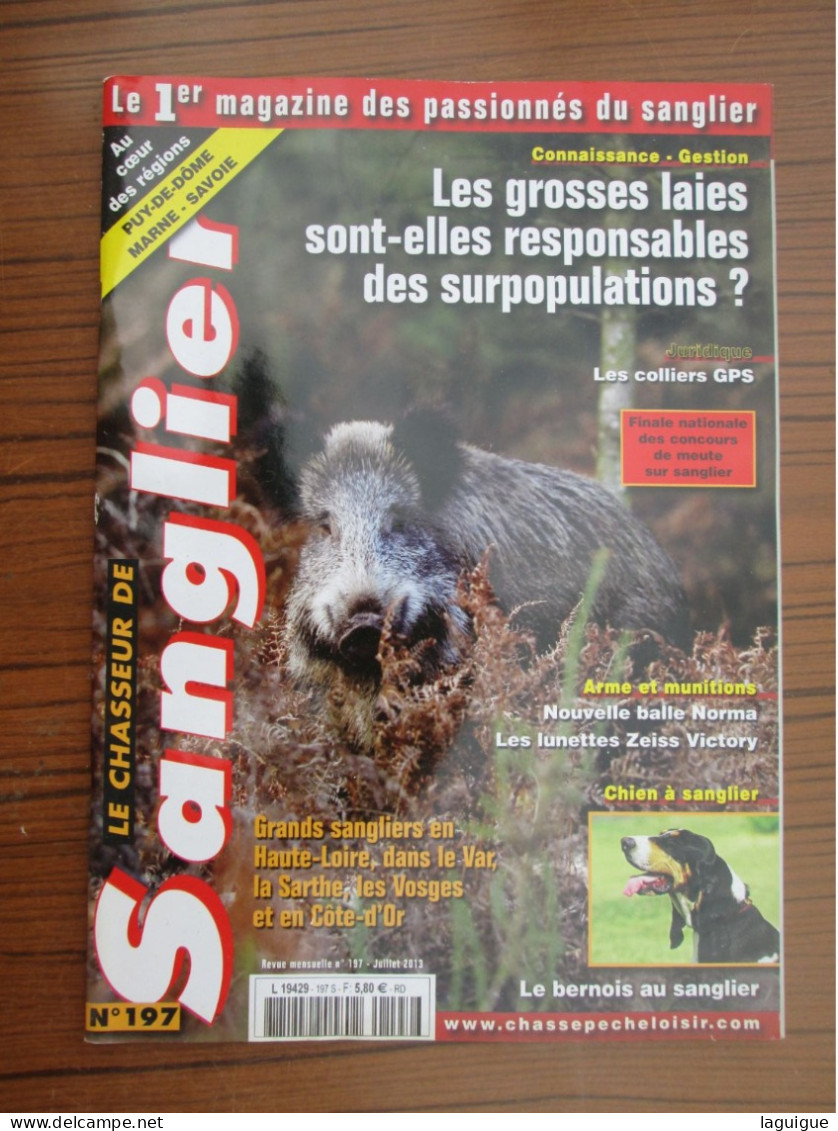 LOT DE 12 REVUES LE CHASSEUR DE SANGLIER 2013 CHASSE n° 191 à 202  ANNEE COMPLETE