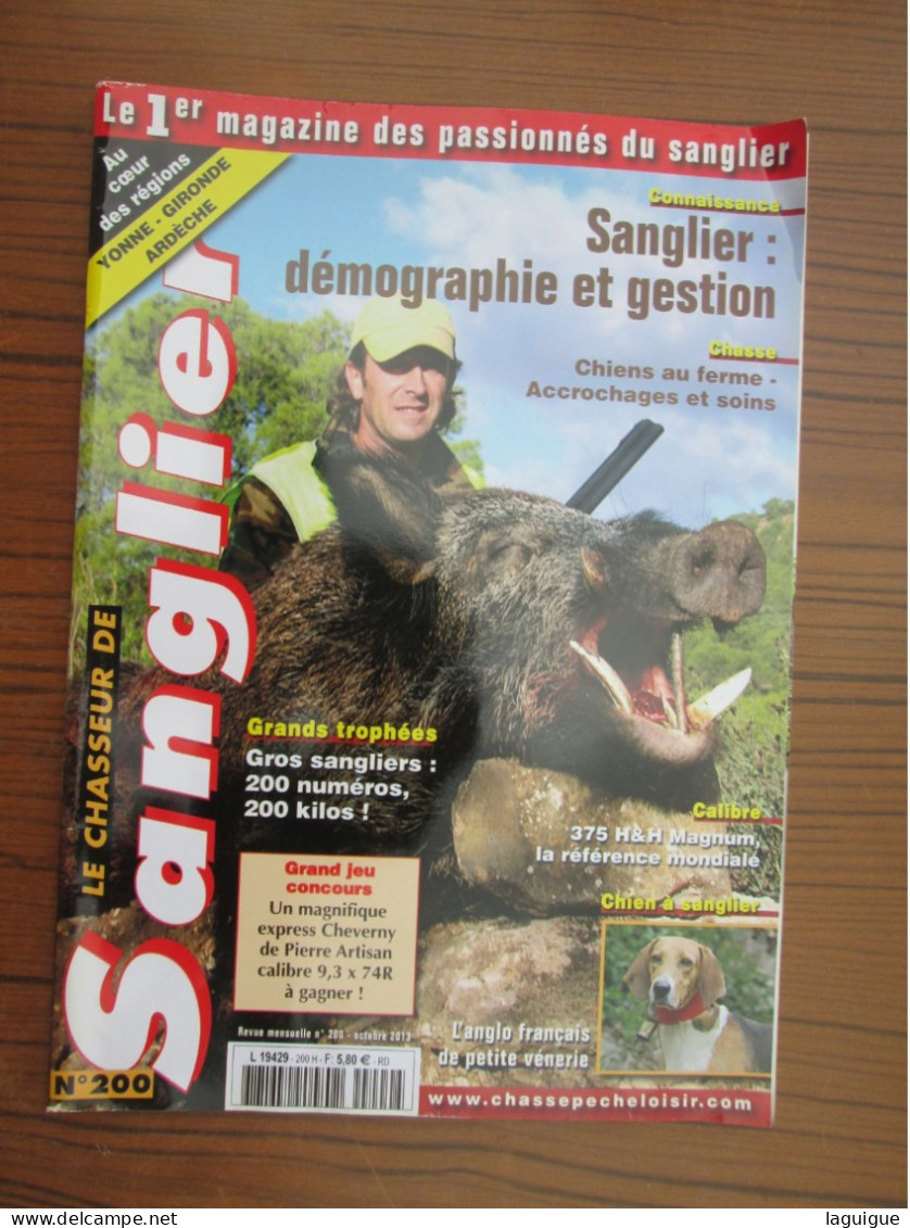 LOT DE 12 REVUES LE CHASSEUR DE SANGLIER 2013 CHASSE n° 191 à 202  ANNEE COMPLETE