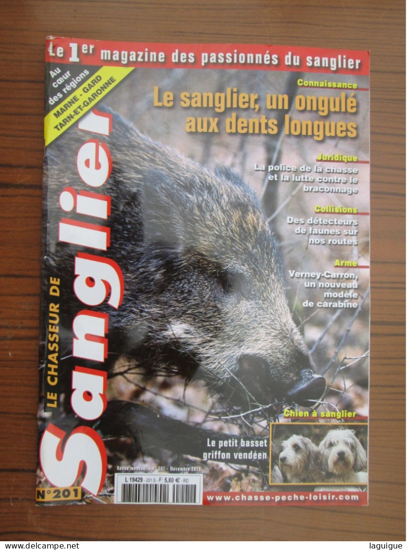 LOT DE 12 REVUES LE CHASSEUR DE SANGLIER 2013 CHASSE n° 191 à 202  ANNEE COMPLETE