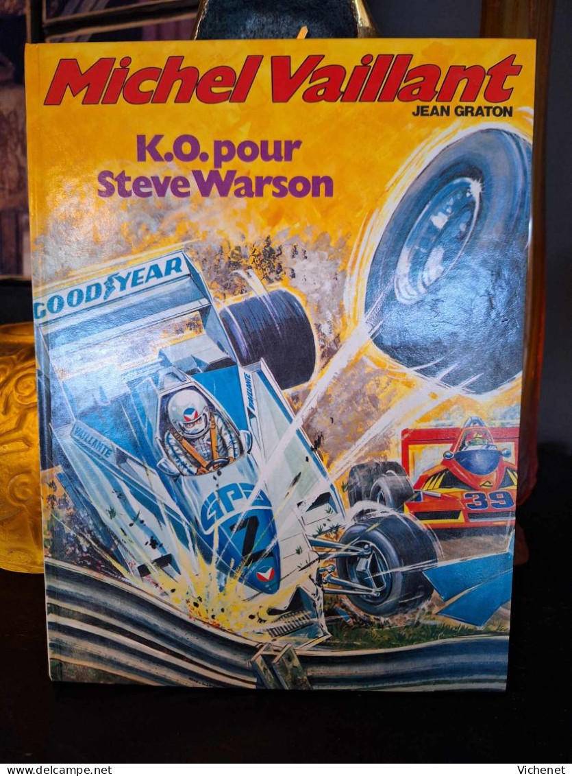 Michel Vaillant - 34 - K.O. Pour Steve Warson -  Edition Originale - 1979 - Michel Vaillant