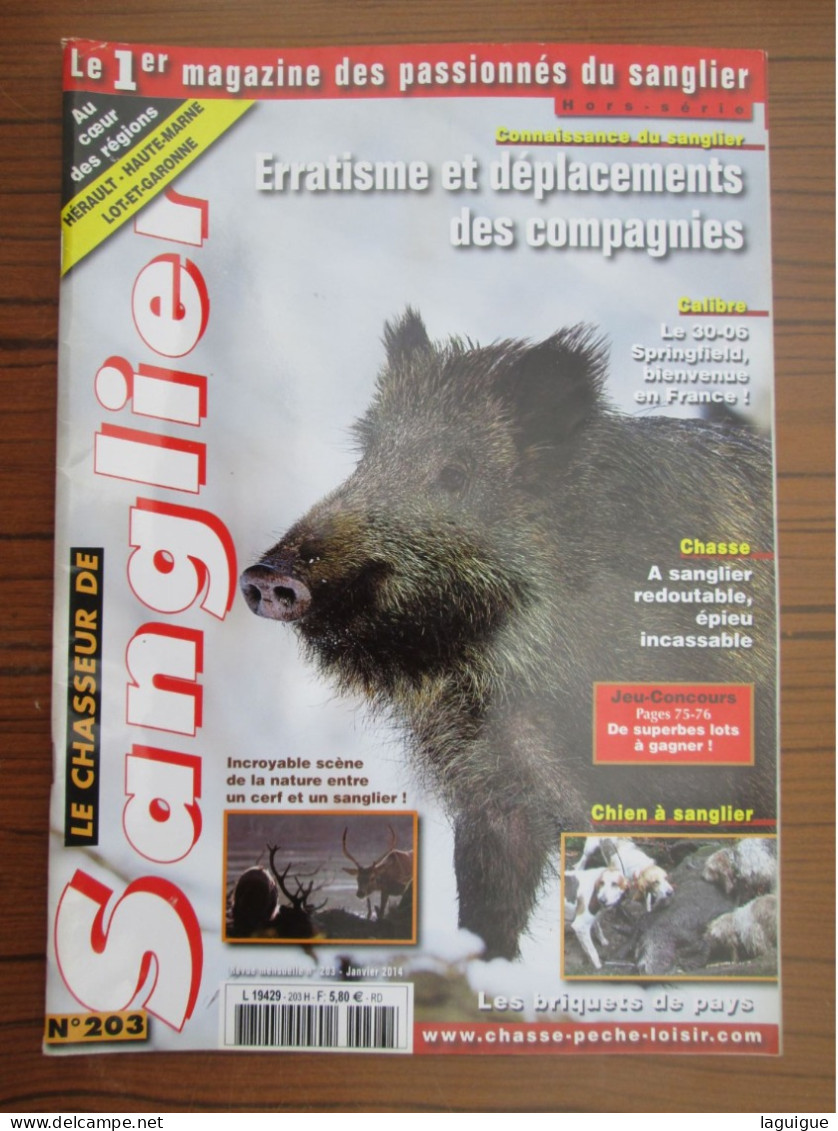 LOT DE 6 REVUES LE CHASSEUR DE SANGLIER 2014 CHASSE - Caccia/Pesca