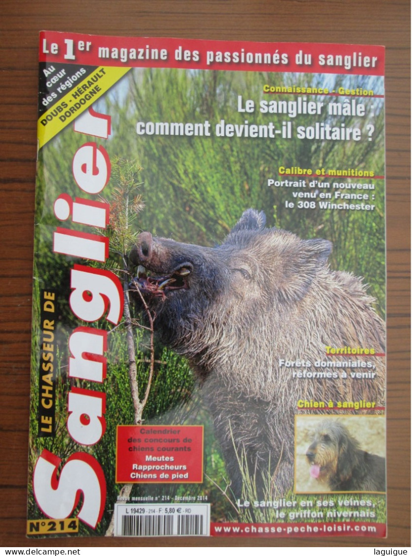 LOT DE 6 REVUES LE CHASSEUR DE SANGLIER 2014 CHASSE