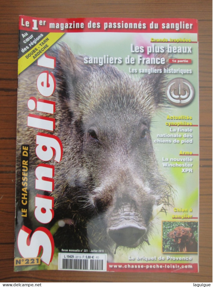 LOT DE 11 REVUES LE CHASSEUR DE SANGLIER 2015 CHASSE n° 215 à 226