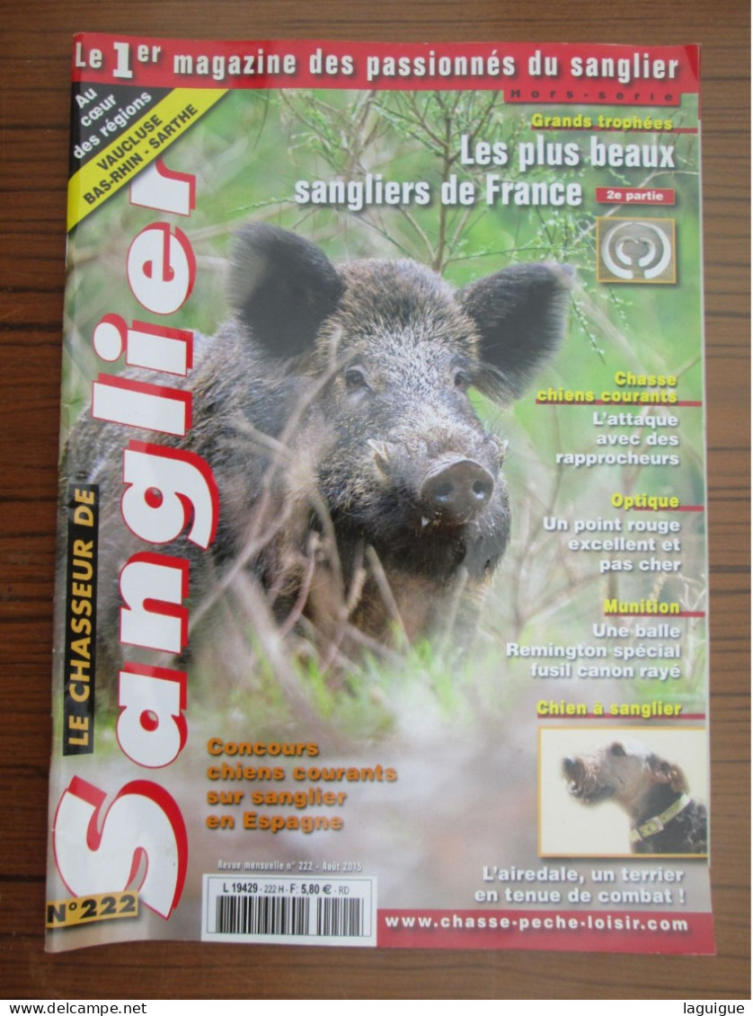 LOT DE 11 REVUES LE CHASSEUR DE SANGLIER 2015 CHASSE n° 215 à 226