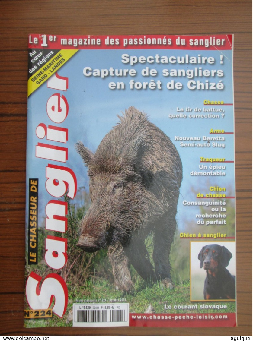 LOT DE 11 REVUES LE CHASSEUR DE SANGLIER 2015 CHASSE n° 215 à 226