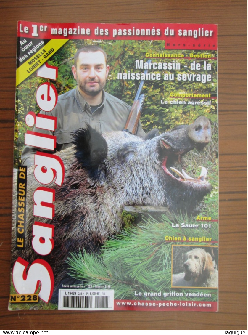 LOT DE 11 REVUES LE CHASSEUR DE SANGLIER 2016 CHASSE N° 227 à 238 - Chasse/Pêche