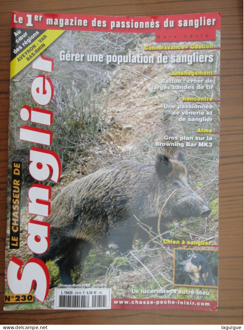 LOT DE 11 REVUES LE CHASSEUR DE SANGLIER 2016 CHASSE N° 227 à 238 - Jacht/vissen