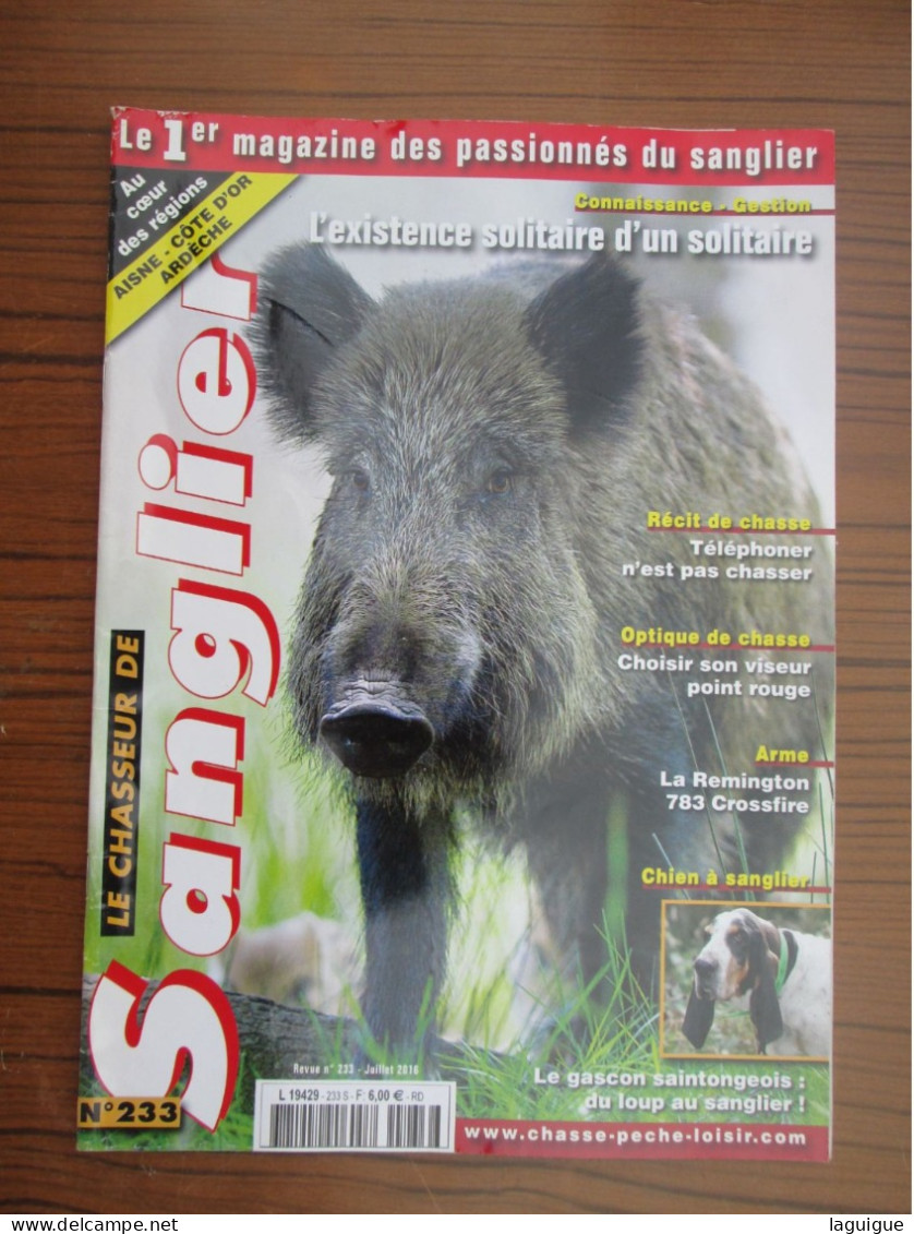 LOT DE 11 REVUES LE CHASSEUR DE SANGLIER 2016 CHASSE n° 227 à 238