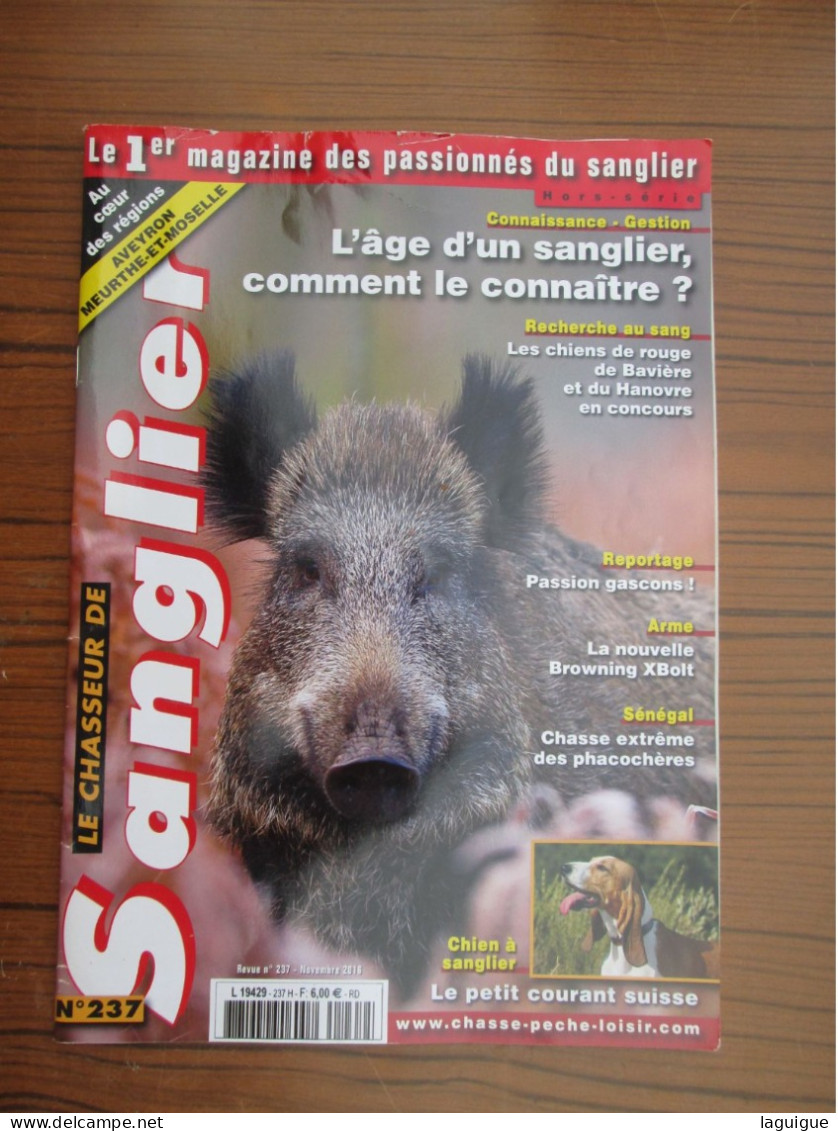 LOT DE 11 REVUES LE CHASSEUR DE SANGLIER 2016 CHASSE n° 227 à 238