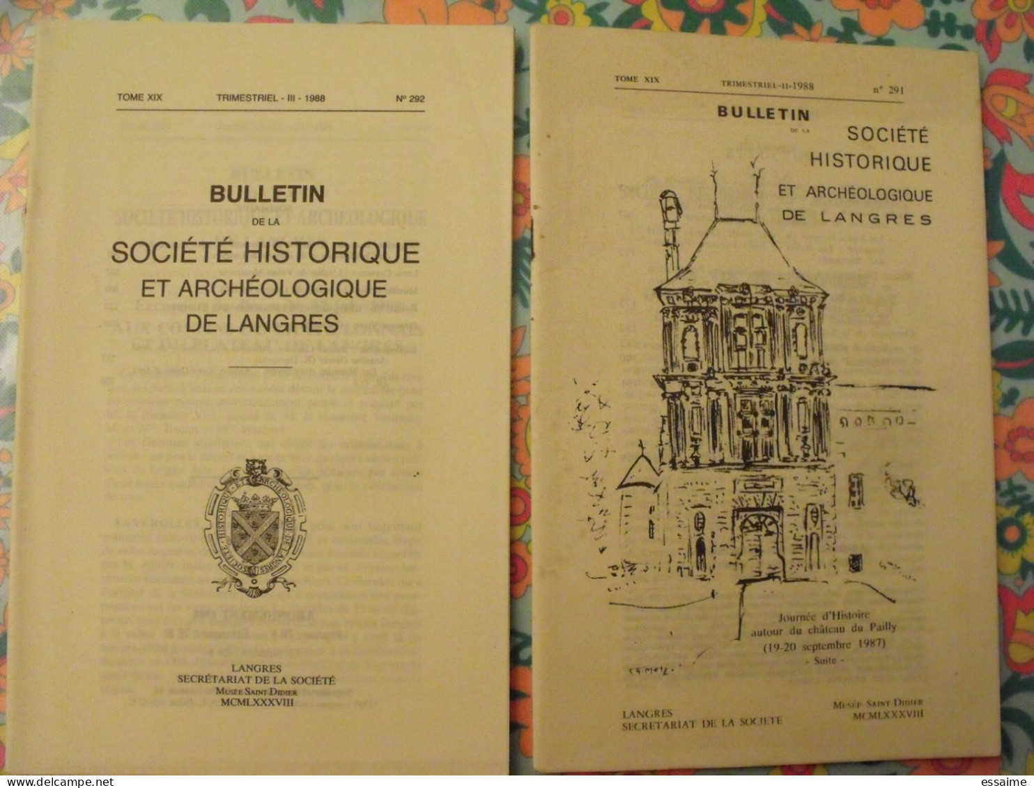 4 Bulletins De La Société Historique Et Archéologique De Langres. 1988-89. Pailly Saulx-tavanes Villars-montroyer Ource - Pays De Loire