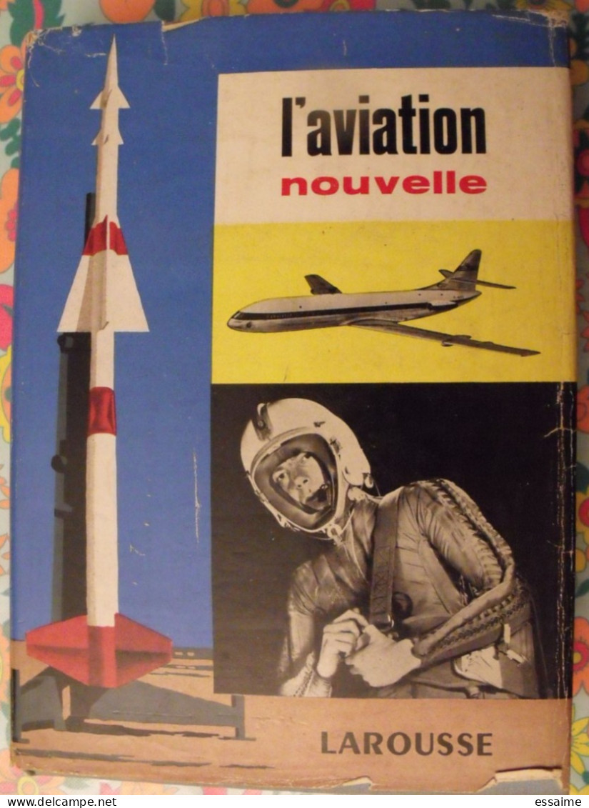 L'aviation Nouvelle. Camille Rougeron. Illustrations De Jean Lattapy. Larousse 1957 - Avión