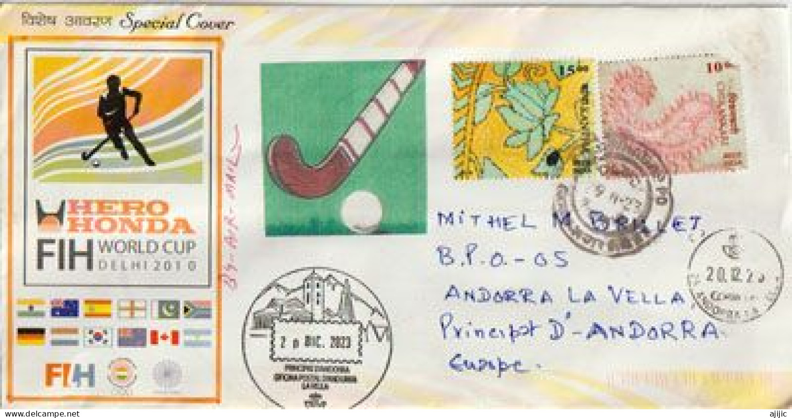 INDIA. HERO HONDA FIH WORLD CUP DELHI. NEW-DELHI, Letter To Andorra (Europa) With Illustrated Andorra Postmark - Hockey (su Erba)