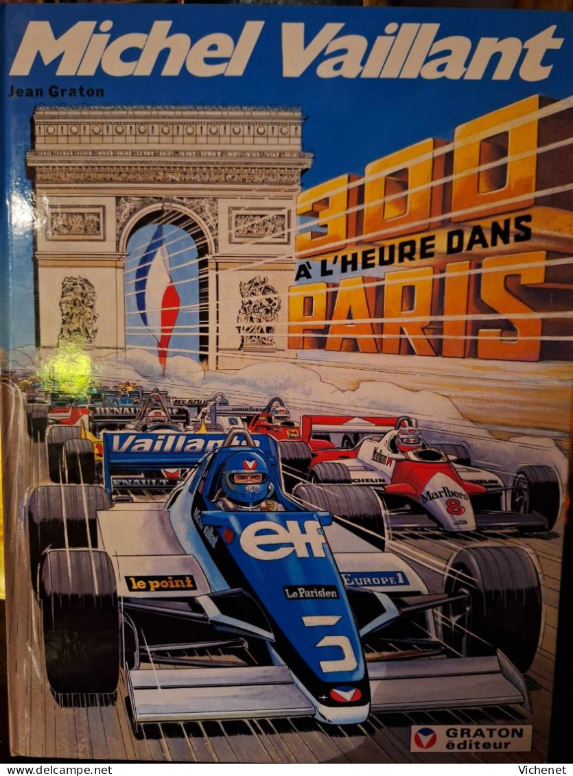 Michel Vaillant - 42 - 300 à L'Heure Dans Paris -  Edition Originale - 1983 - Michel Vaillant