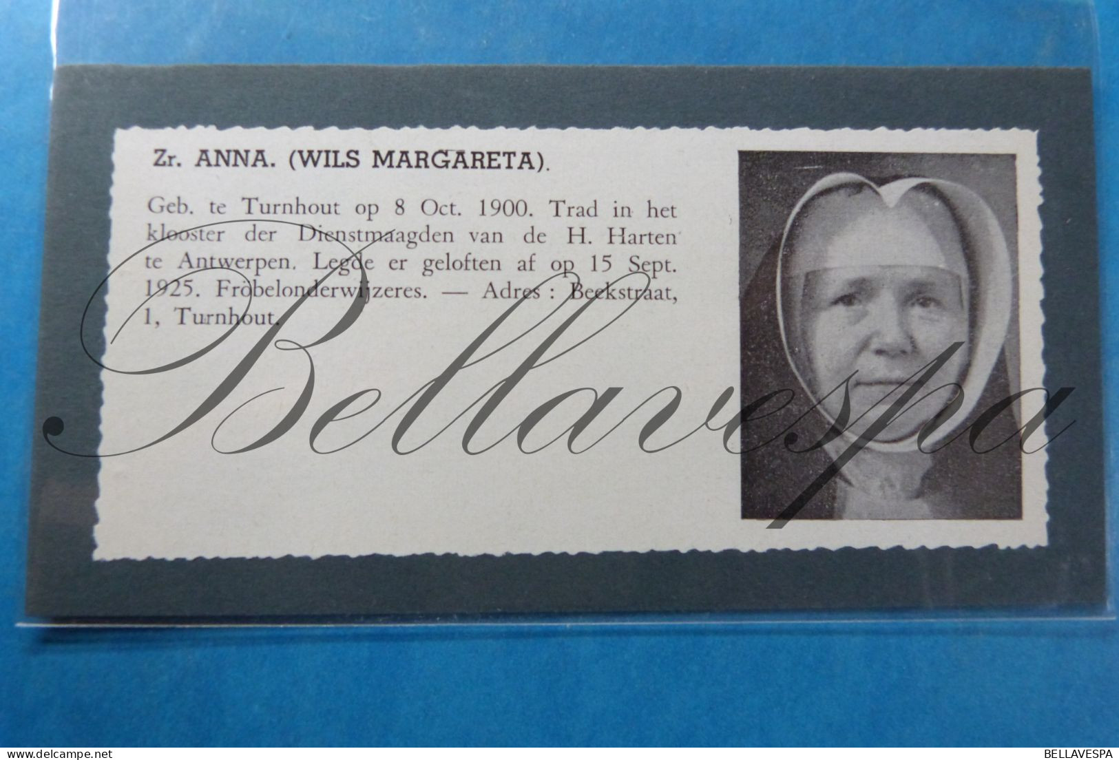 Zuster Anna "WILS Margareta" Turnhout 1900 Klooster Antwerpen Kleuteronderwijs Beekstraat - Unclassified