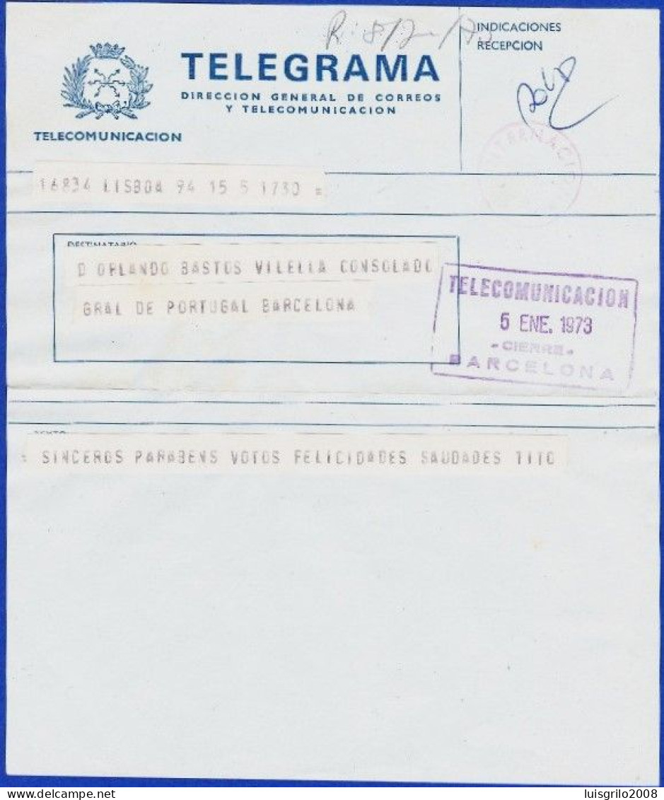 Telegrama Internacional - Lisboa > Consulado General De Portugal En Barcelona -|- Postmark - Barccelona. 1973 - Telegramas