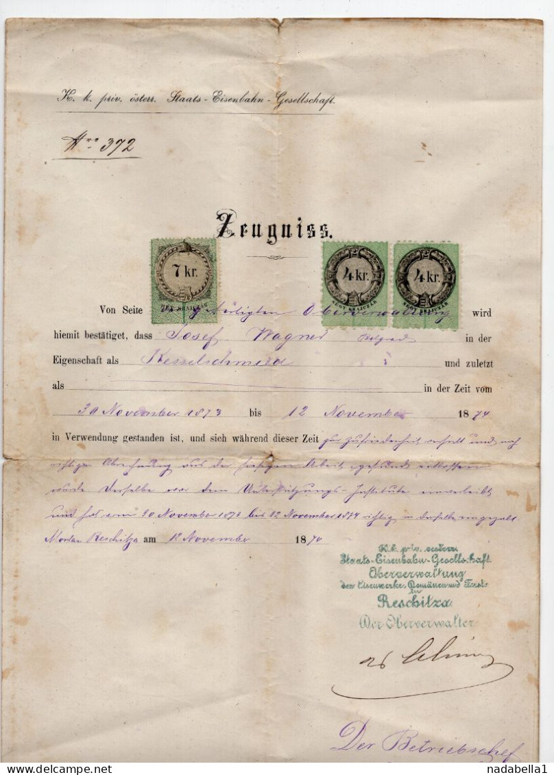 1874. AUSTRIA,STATE RAILWAYS PERMISSION FOR ENGINEER JOSEF WAGNER,BELGRADE,7 KR + 2 X 4 KR. REVENUE STAMPS - Steuermarken