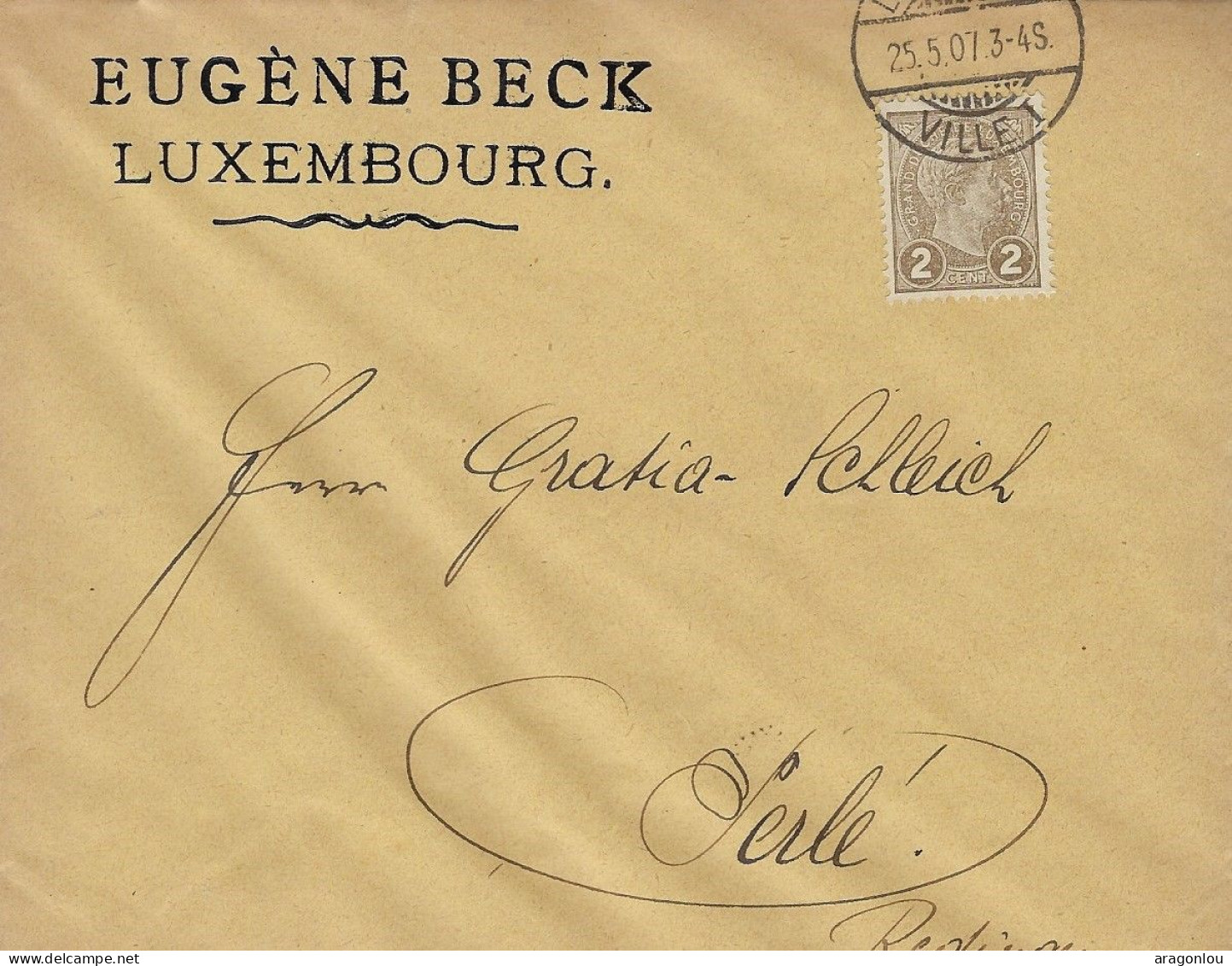 Luxembourg - Luxemburg - Lettre   1907   Adolphe  Adressé Au Monsieur Gratia - Schleich , Perlé - 1906 Wilhelm IV.