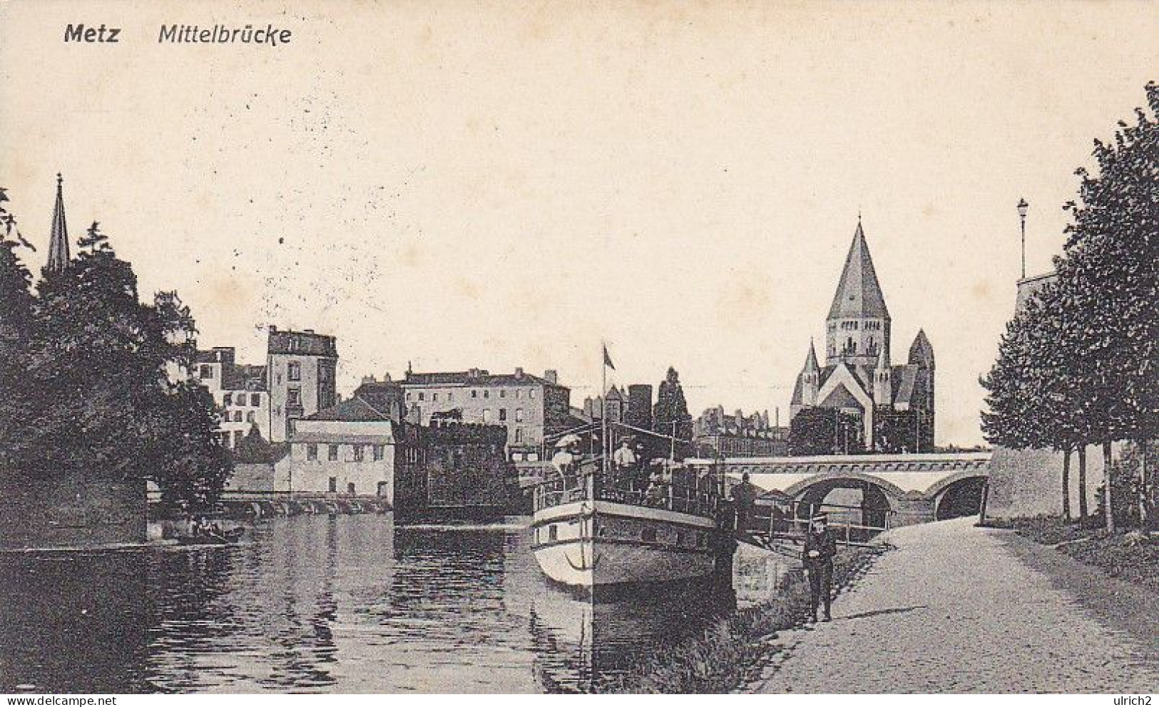 AK Metz - Mittelbrücke -  Feldpost E.B. 4. Bay. I.R. - 1915 (66569) - Lothringen