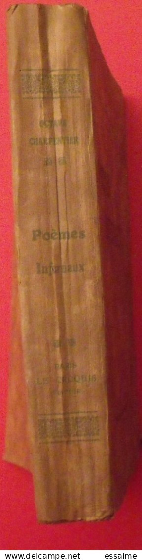 Poèmes Infernaux. Octave Charpentier. Le Croquis 1913. Dédicace. + Mélancolies Frivolités Divers - Auteurs Français