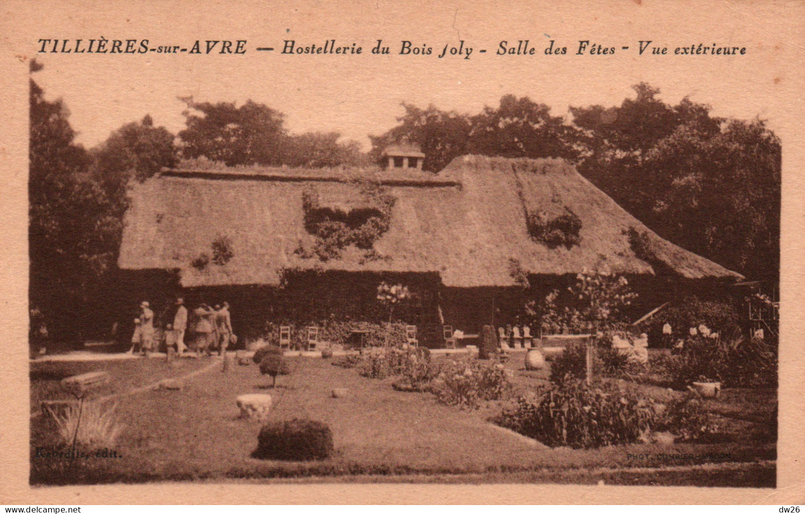Tillières-sur-Avre (Eure) L'Hostellerie Du Bois Joly, Salle Des Fêtes, Vue Extérieur - Edition Kebedille Carte Sépia CIM - Tillières-sur-Avre
