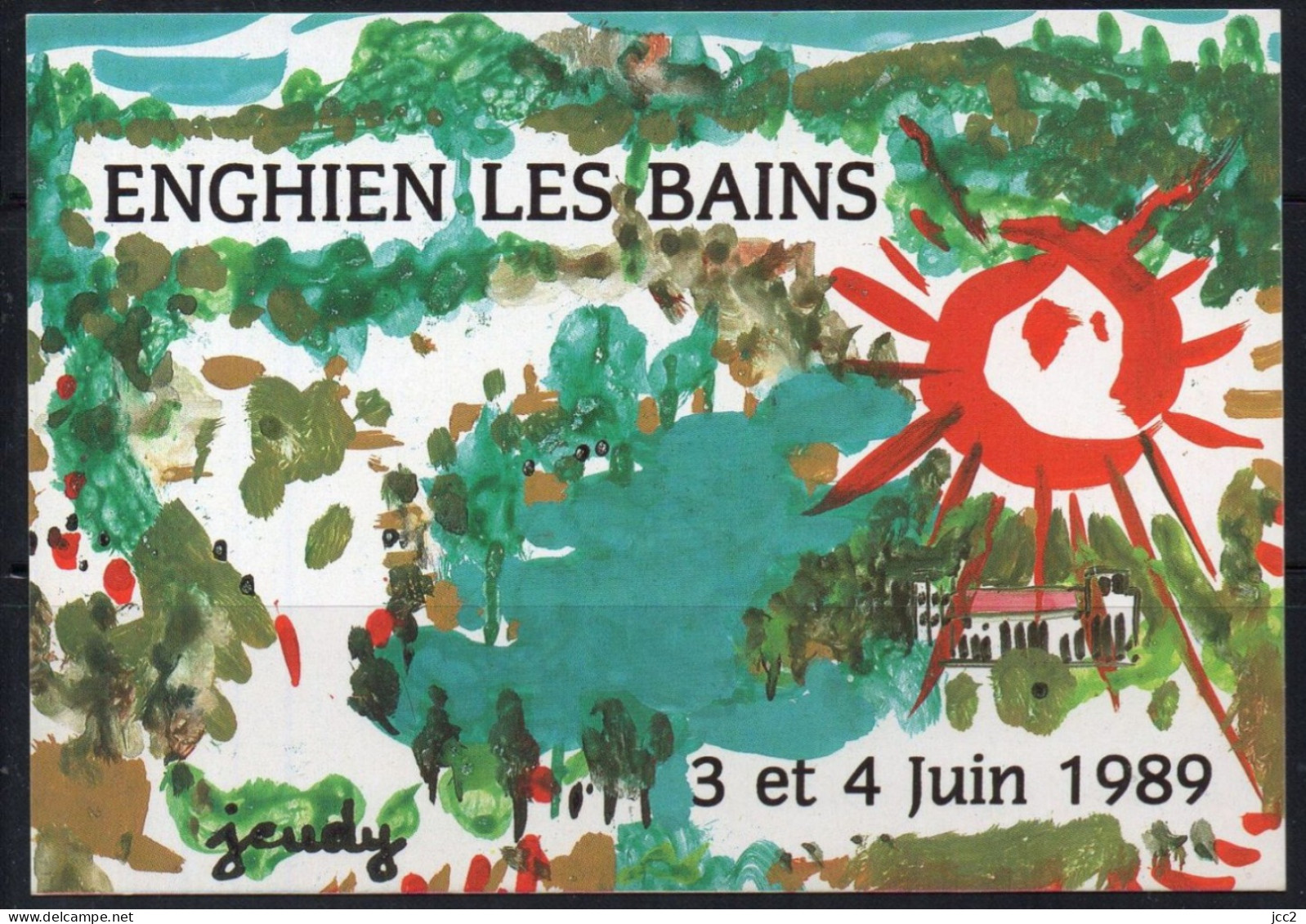 Enghien-les-Bains 1ère Rencontre Des Artistes, Photographes, Créateurs D'affiches Et De Cartes Postales 1989-Jeudy - Jeudy