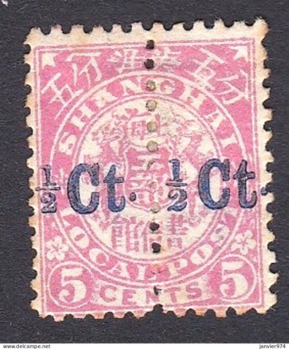 Chine 1893 Shanghai 1/2¢ /5 Cents Dragon Rose Carmin Type 1 &3 Très Rare, Trace De Charnière - Neufs