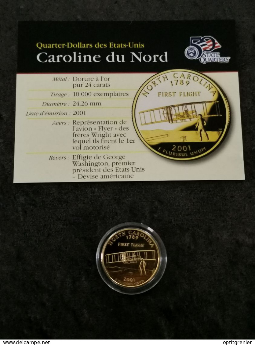 STATE QUARTER DOLLAR 2001 P CAROLINE DU NORD / CUPRONICKEL DORURE OR 24 CARATS / USA - 1999-2009: State Quarters