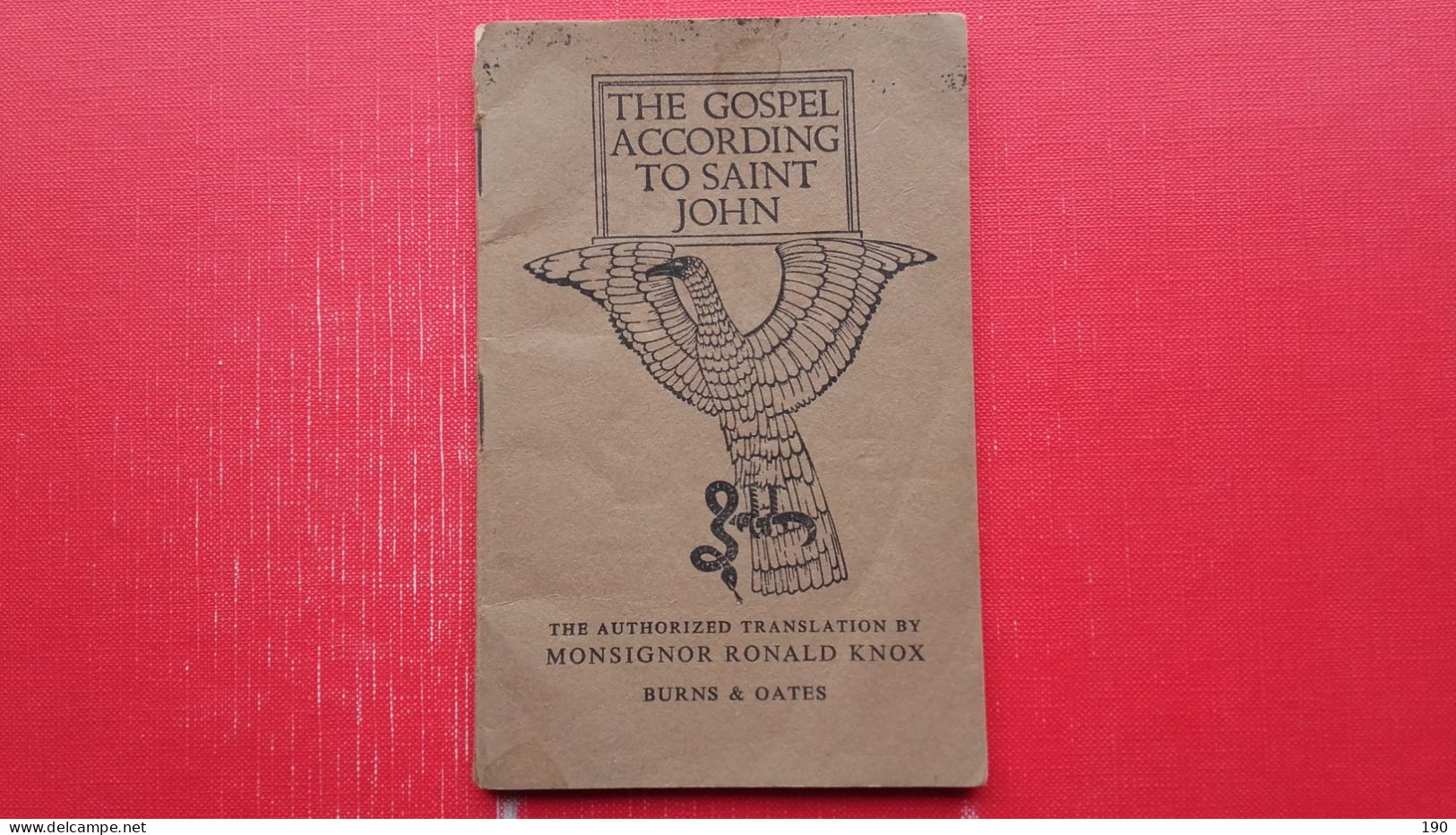 The Gospel According To Saint John.Monsignor Ronald Knox.Burns&Oates(London) - Bible, Christianisme