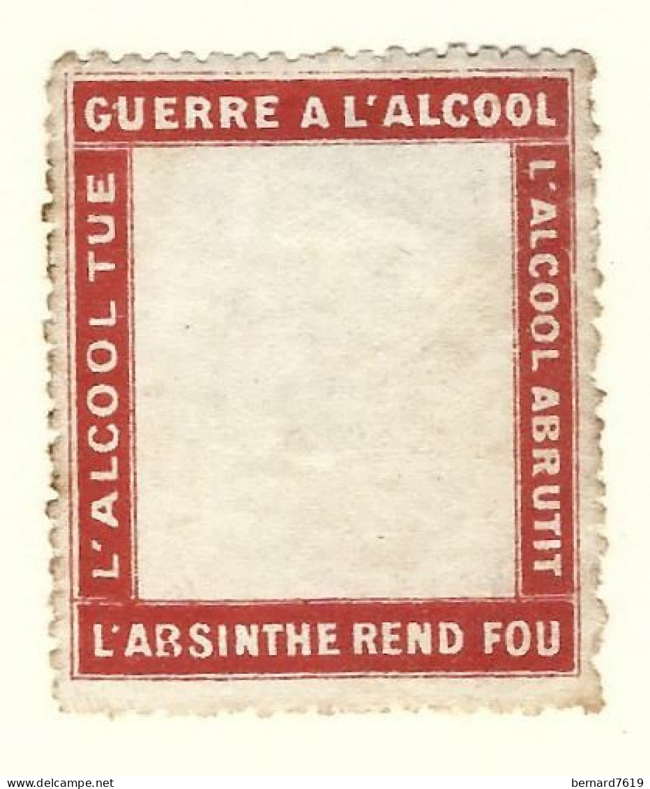 Timbre -  -  - Vignette  Porte Timbre -  Guerre A L'alcool -  L'absinthe Rend Fou - Used Stamps