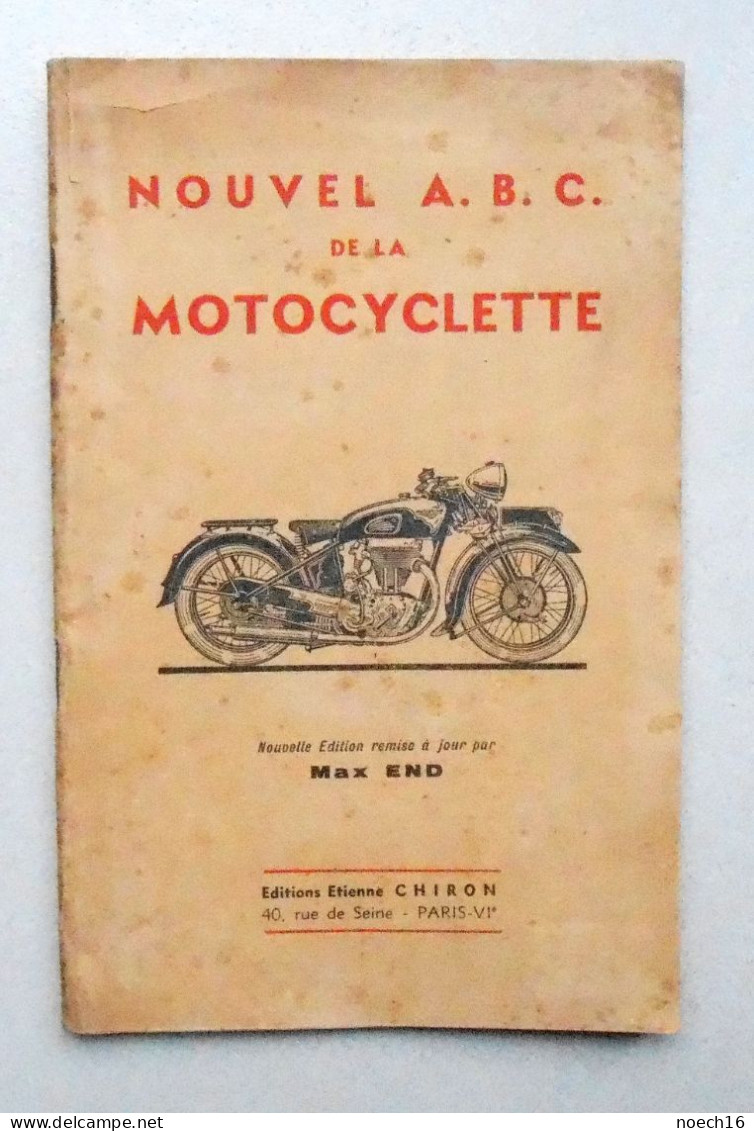 1947 Nouvel ABC De La Motocyclette, Max End. Editions Etienne Chiron Paris - Motorrad
