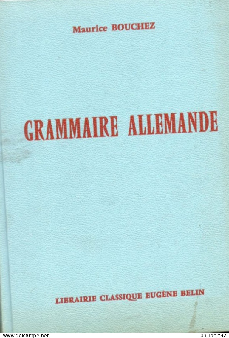 Maurice Bouchez. Grammaire Allemande. - Non Classés