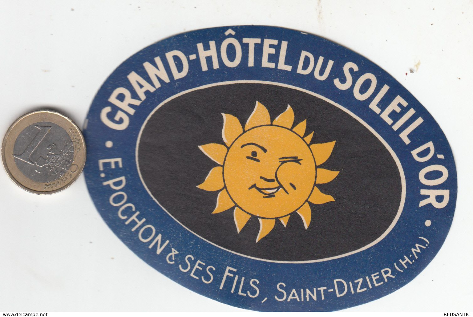 ETIQUETA - STICKER - LUGGAGE LABE  GRAND HOTEL DU SOLEIL D'OR - SAINT DIZIER   - FRANCE - Etiquettes D'hotels