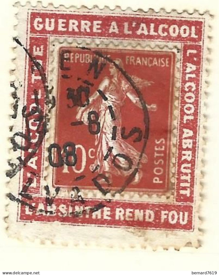 Timbre - Vignette  Porte Timbre -  Semeuse -  Guerre A L'alcool - L'alcool Tue - L'absinthe Rend Fou - Usados