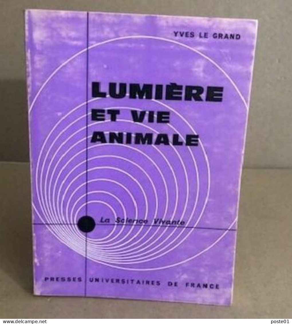 Lumiere Et Vie Animale - Sciences