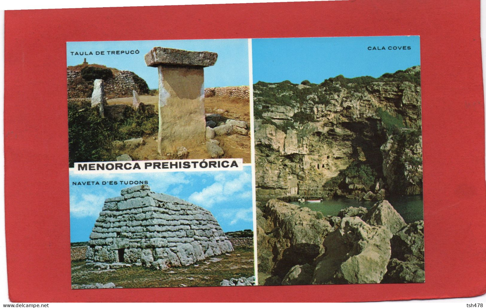 ESPAGNE----ISLA DE MENORCA---MENORCA PREHISTORICA---Multi-vues--voir 2 Scans - Menorca