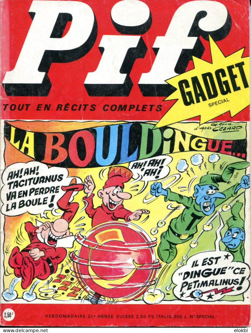 Pif Gadget N°181 Bis - Les Pionniers De L'Espérance "Le Jour Où La Terre Se Rendit" - Teddy Ted " ...Tom Tomway" - - Pif Gadget