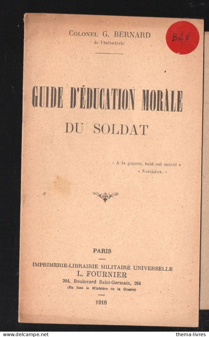 (militaria)  Guide D'éducation Morale Du Soldat   (ed De 1918) (PPP45912) - Frans