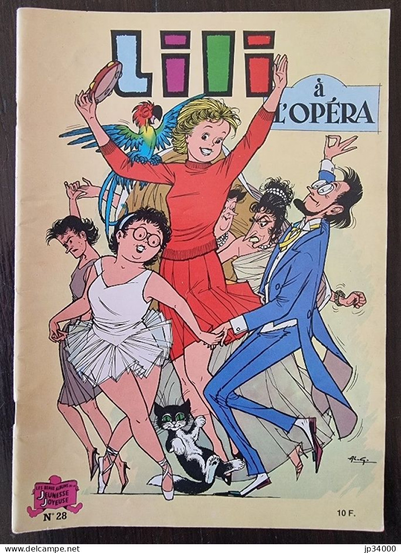 LILI à L'opéra. N°28. Chez S.P.E. Edition 1984. Collection Jeunesse Joyeuse. - Lili L'Espiègle