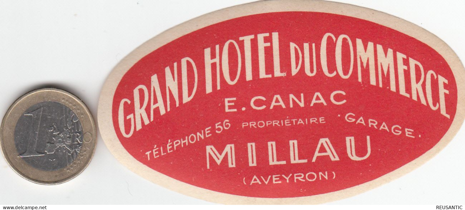 ETIQUETA - STICKER - LUGGAGE LABEL  GRAND HOTEL DU COMERCE MILLAU (AVEYRON) - FRANCE - Etiquettes D'hotels