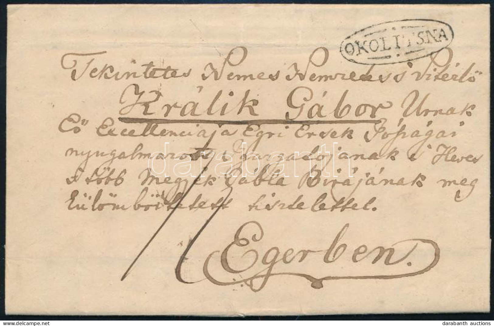 1817.01.24. Félportós Levél Tartalommal "OKOLITSNA" Egerbe Küldve. Az 1815.05.16-1817.06.31-ig Terjedő Időszak Félportós - Sonstige & Ohne Zuordnung