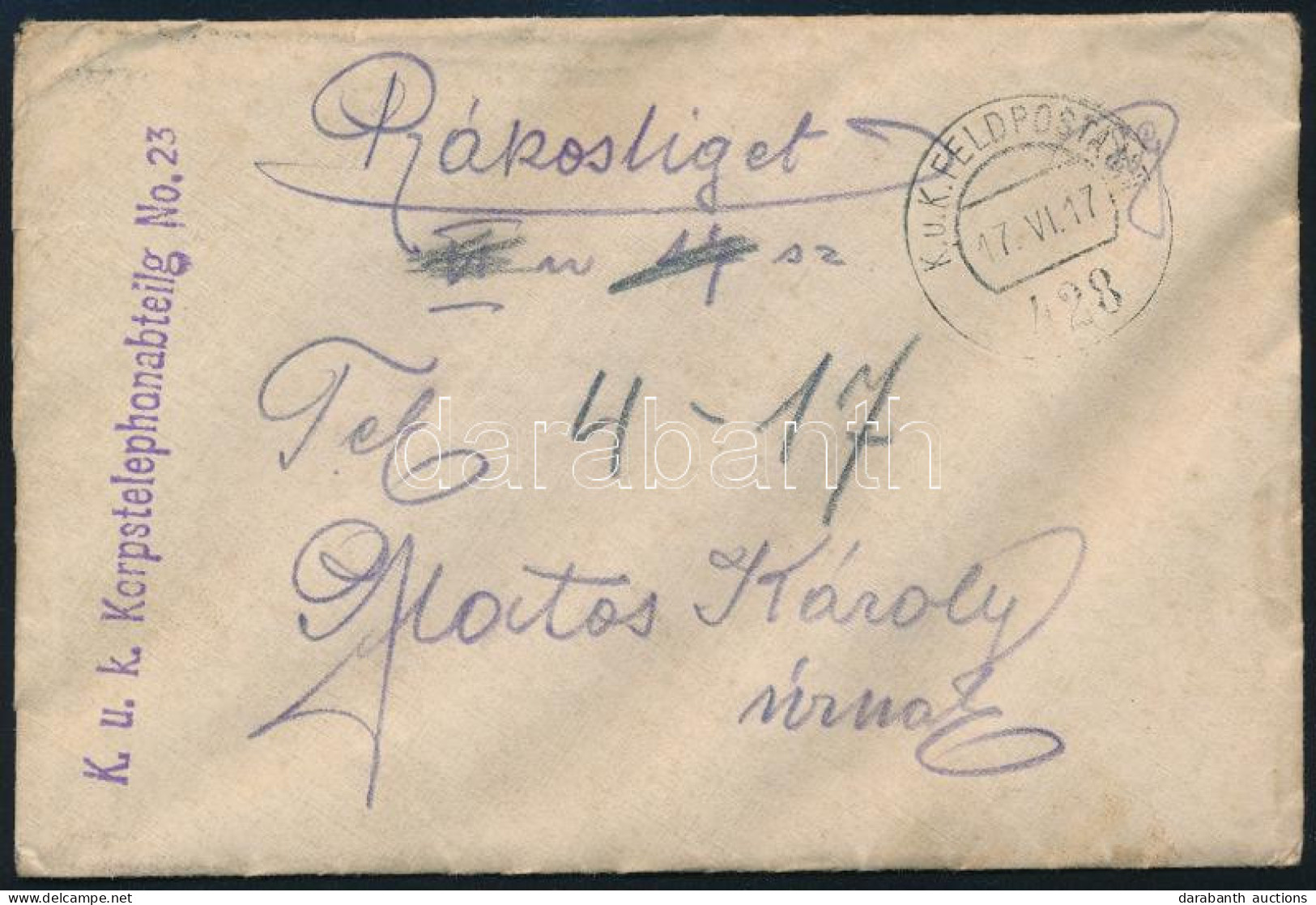 1917 Tábori Posta Levél / Field Post Cover "K.u.K. Korsptelephonabteilg No. 23" + "FP 428" - Autres & Non Classés