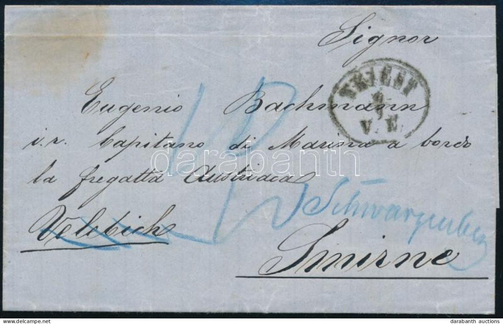 Ca 1870 Levél "TRIEST" - "SMIRNA" Cover Addressed To Eugenio Bachman, Capitano Di Marina, On The Frigate Velebich In Smy - Otros & Sin Clasificación