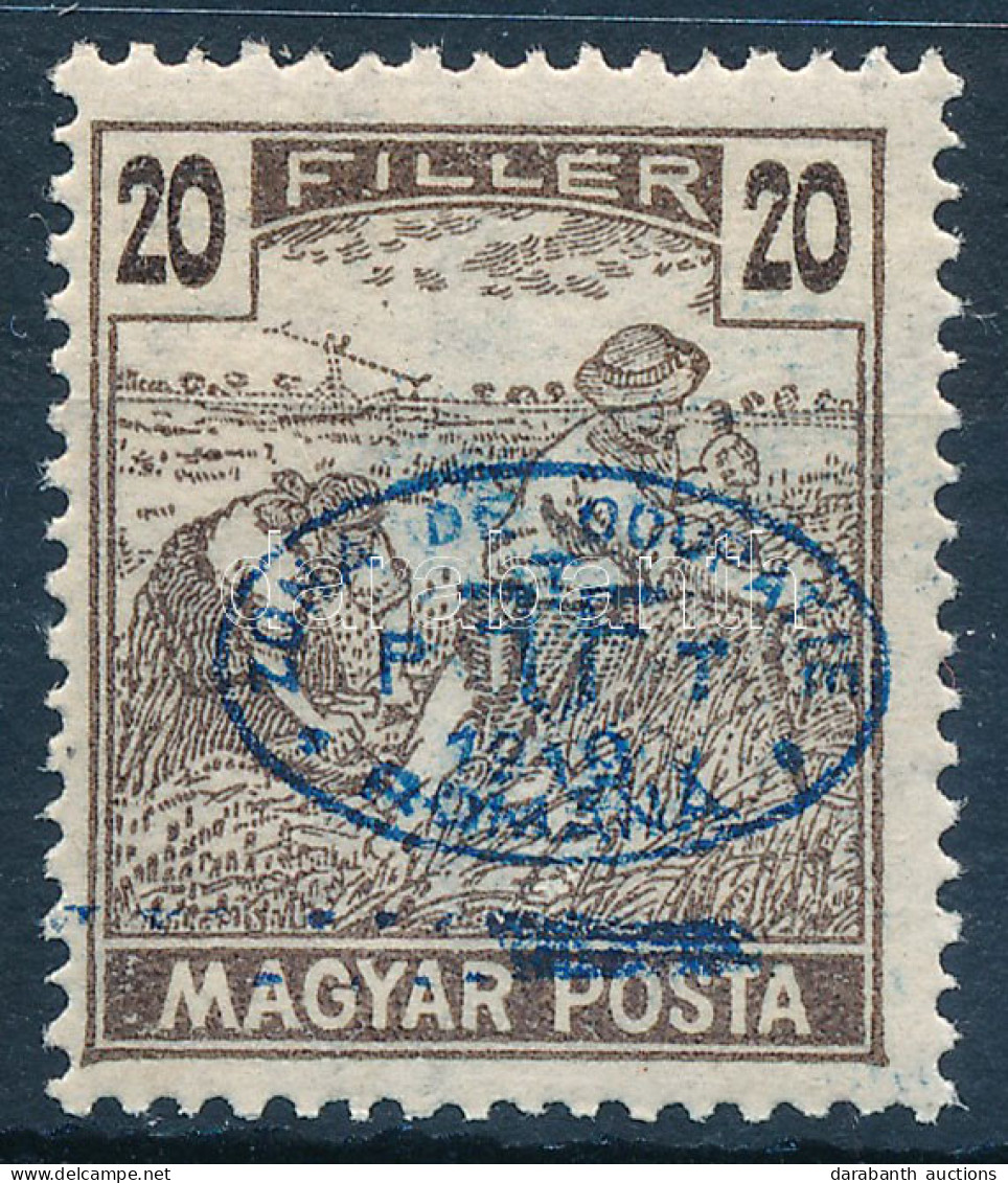 ** Debrecen I. 1919 Magyar Posta 20f Nagy Kék Festékfolttal, Bodor Vizsgálójellel - Andere & Zonder Classificatie