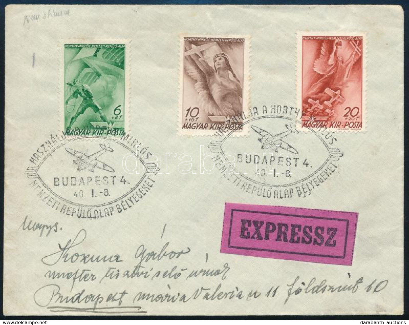 1940 Repülő Alap I. Sor Budapest Helyi Expressz FDC-n - Autres & Non Classés