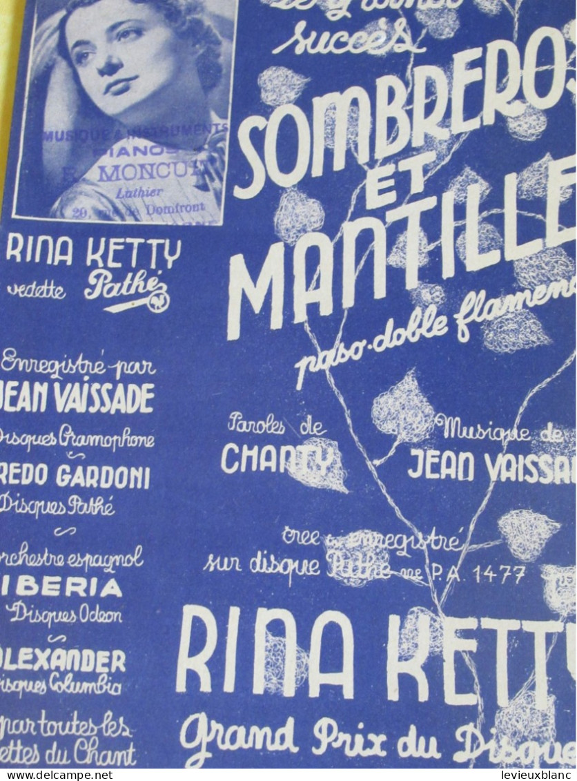 Partition Ancienne/"Sombreros Et Mantilles" /Rina KETTY /Chanty/Jean Vayssade/1938    PART358 - Sonstige & Ohne Zuordnung